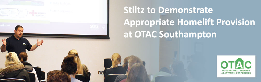 Stiltz to demonstrate appropriate homelift provision at OTAC Southampton